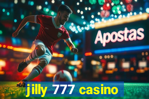 jilly 777 casino